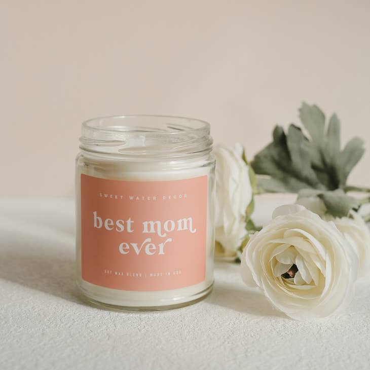 Best Mom Ever Soy Candle