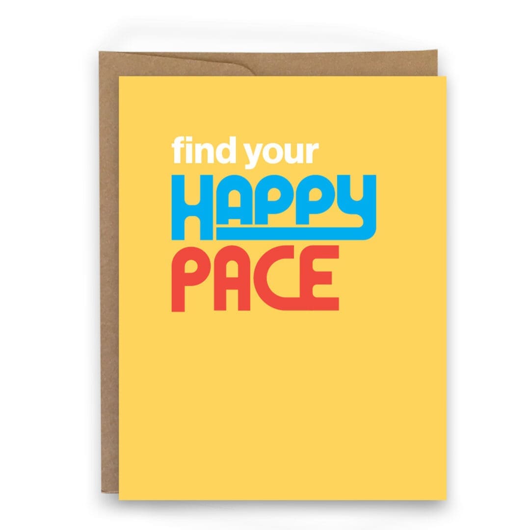Find Your Happy Pace