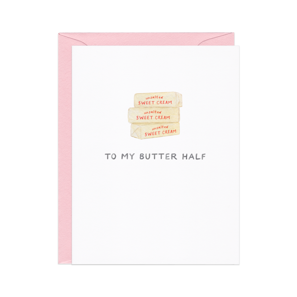 To My Butter Half  Card