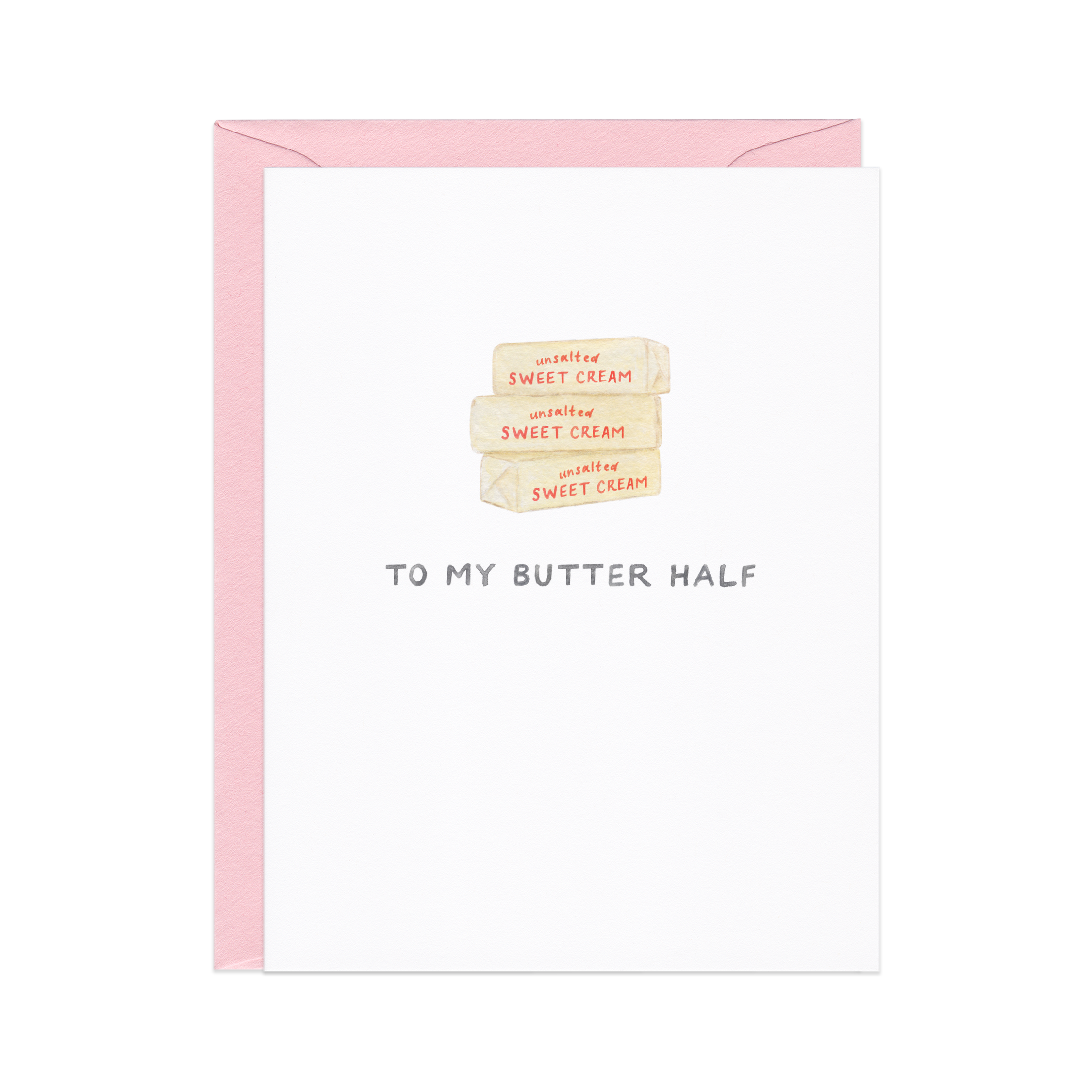To My Butter Half  Card