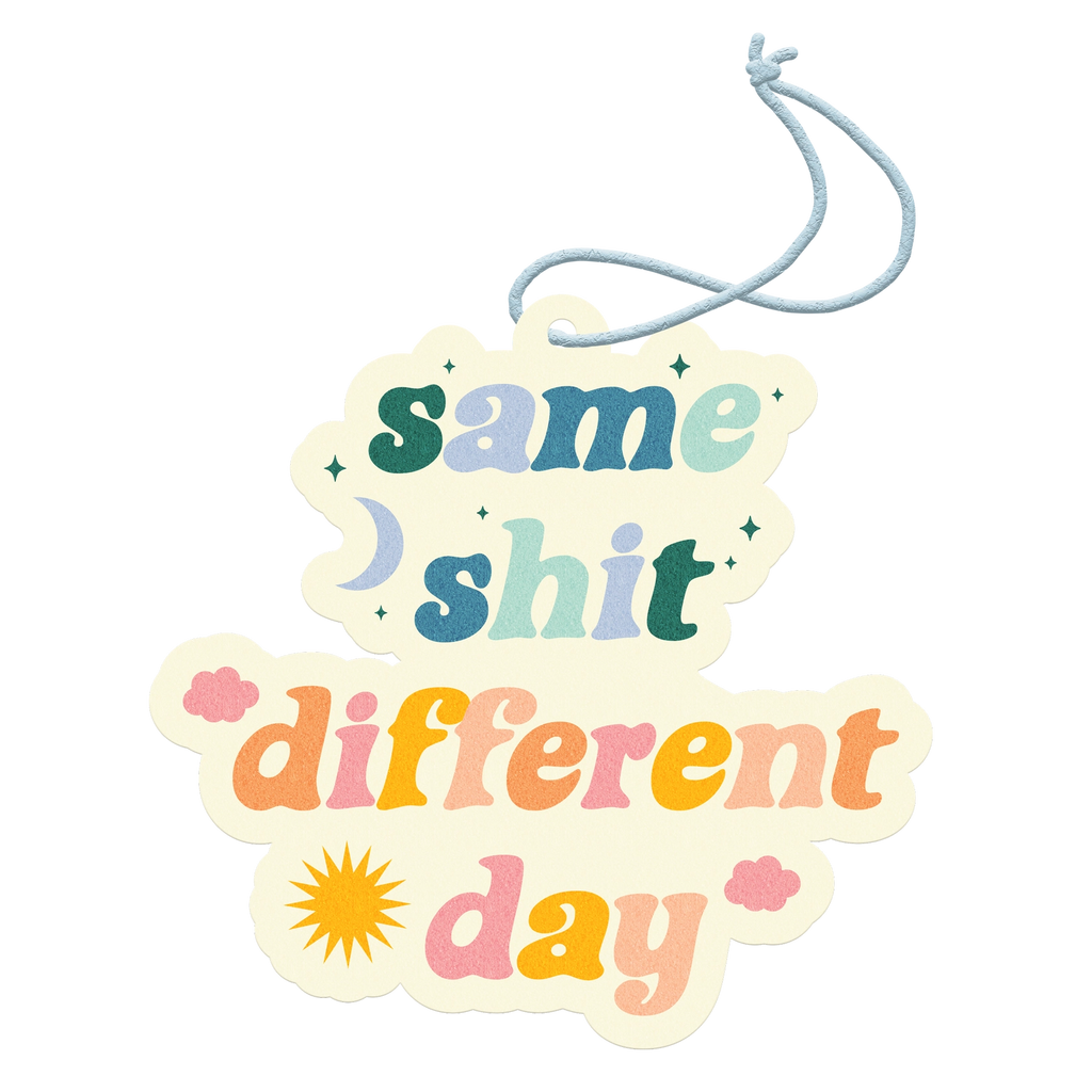 Air Fresheners | Same Sh*t Different Day