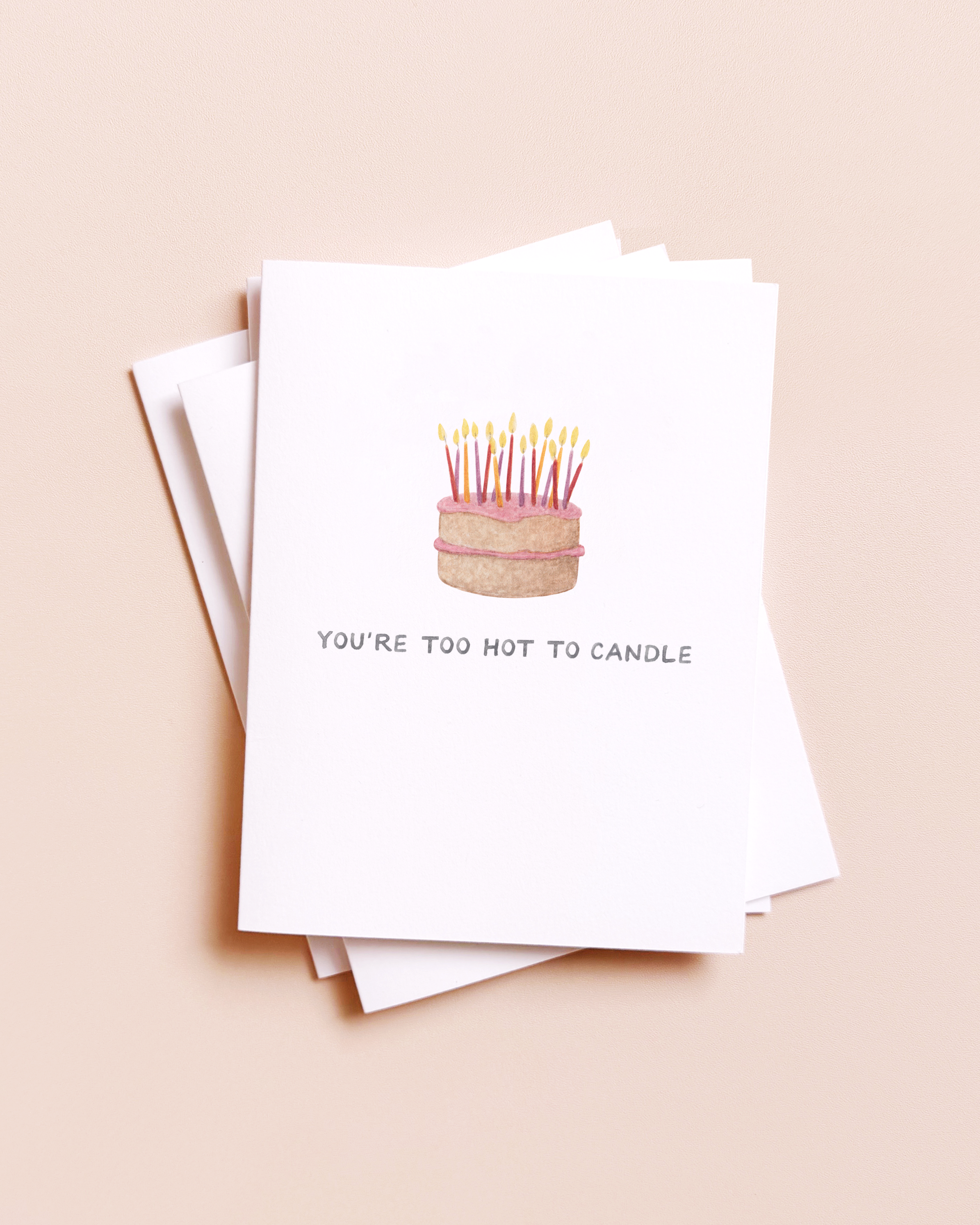 Too Hot To Candle  Card