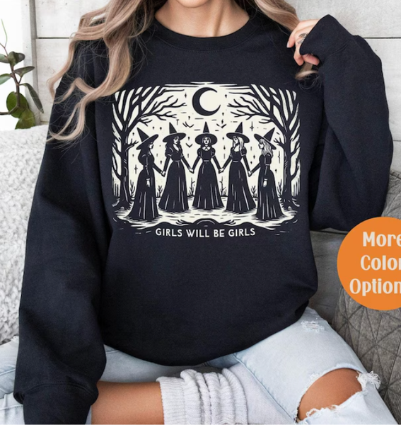 Girls Will Be Girls Witch Sweatshirt|Black
