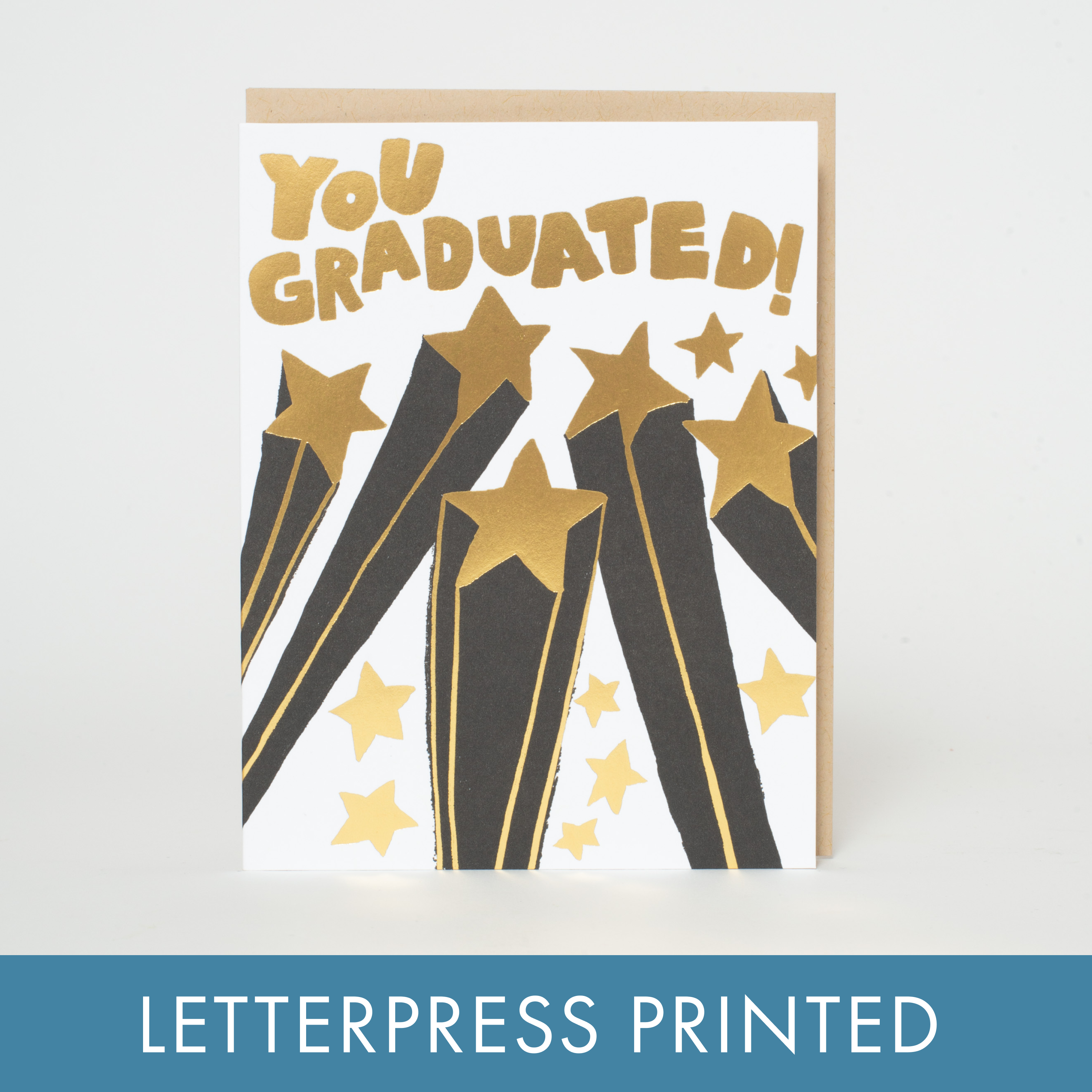 You Graduated! Card