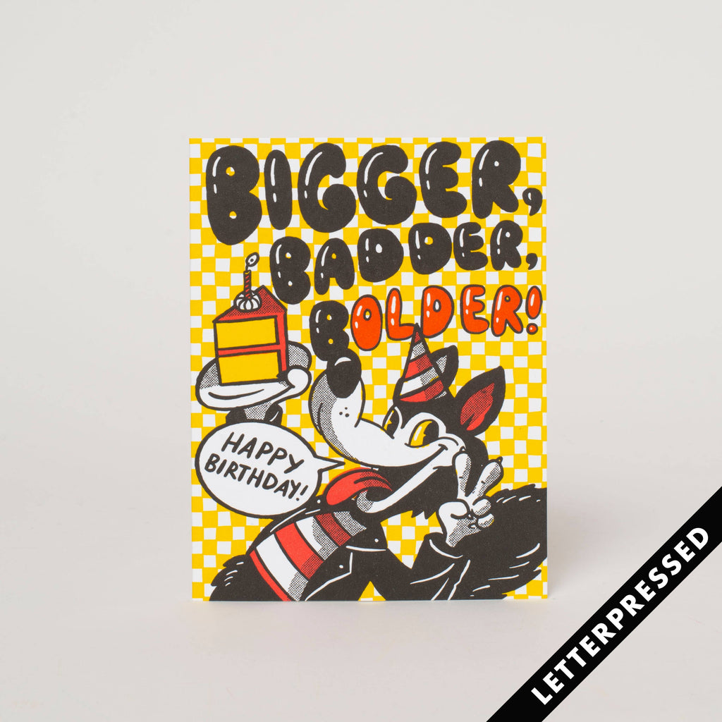 Birthday Card | Bigger Badder Bad Wolf